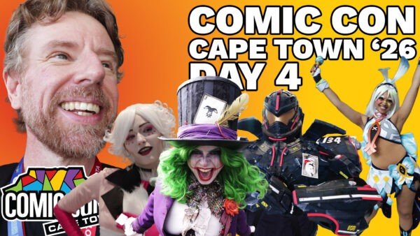 COMIC CON CAPE TOWN 2026 DAY-4